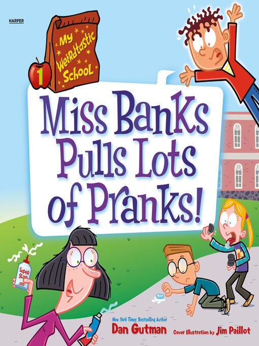 Title details for Miss Banks Pulls Lots of Pranks! by Dan Gutman - Wait list